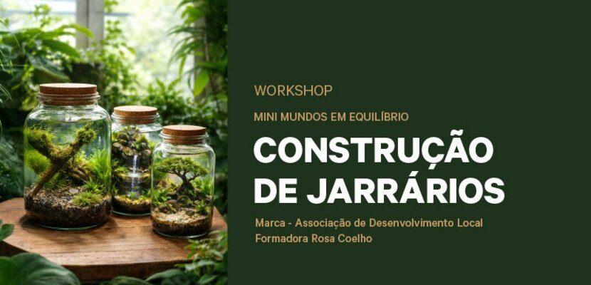 Workshop Construção de Jarrários – Mini Mundos em Equilíbrio