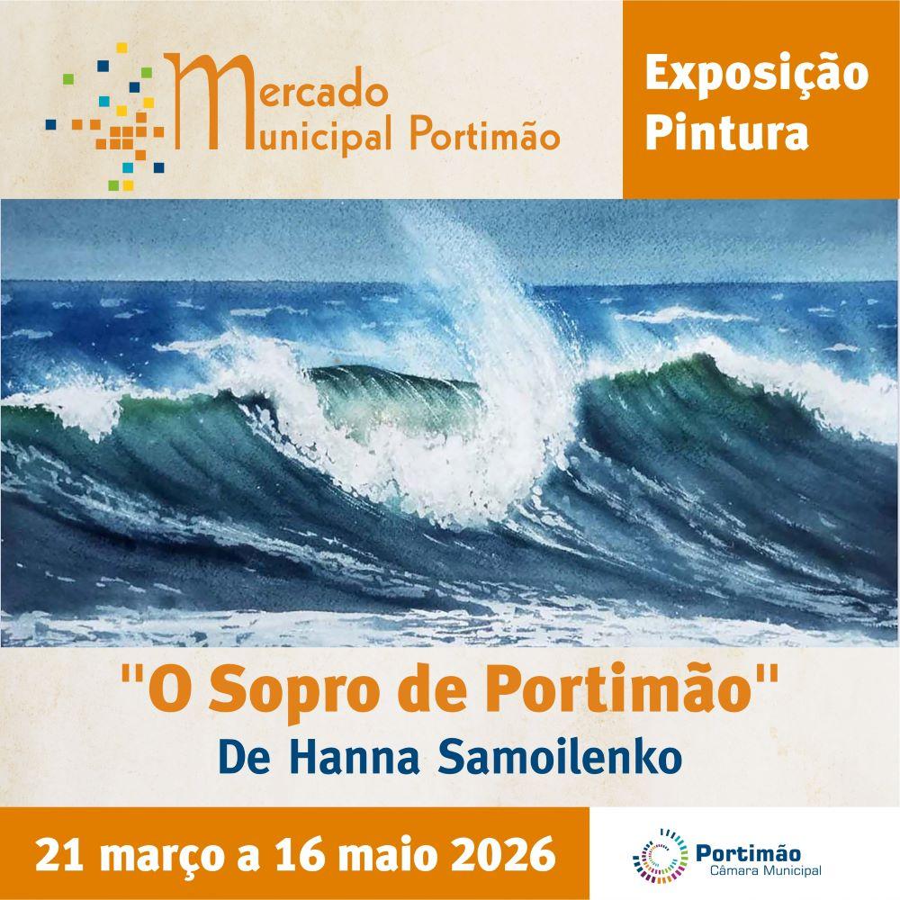 Painting Exhibition “The Breath of Portimão” at the Municipal Market