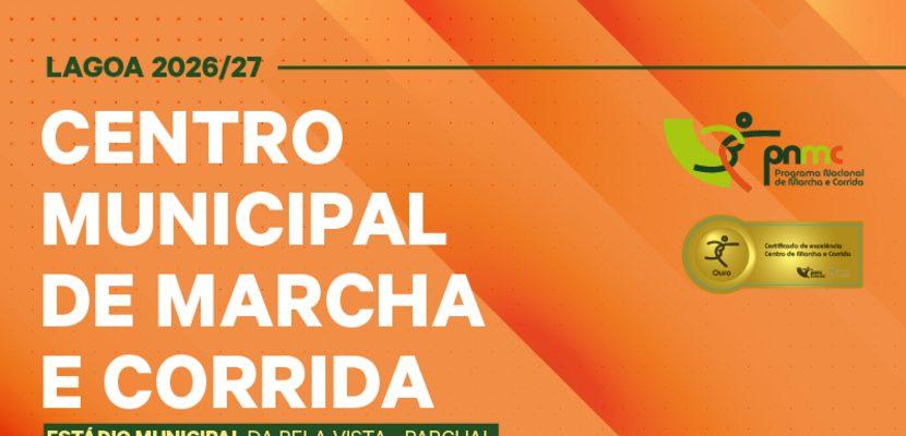 Centro Municipal de Marcha Corrida Lagoa – Época 2026/2027