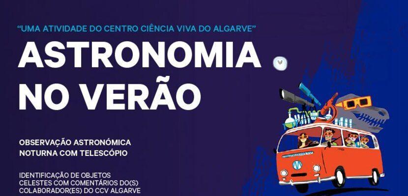 Astronomia no Verão: Céus que Guardamos – Olhar para o Futuro
